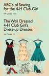 ABC's of Sewing for the 4-H Club Girl and The Well Dressed 4-H Club Girl's Dress-up Dresses