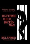 Battered Child, Broken Man