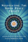 Negotiating the Inner Peace Treaty