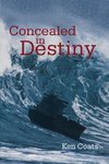 Concealed in Destiny