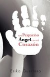 Un Pequeno Angel En Mi Corazon