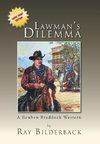 Lawman's Dilemma