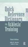 Quick Reference Dictionary for Athletic Training