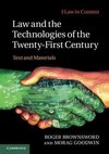 Brownsword, R: Law and the Technologies of the Twenty-First