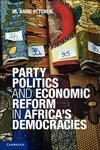 Pitcher, M: Party Politics and Economic Reform in Africa's D