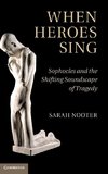 Nooter, S: When Heroes Sing