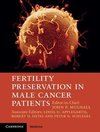 Mulhall, J: Fertility Preservation in Male Cancer Patients