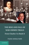 The Rise and Fall of War Crimes Trials