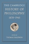 The Cambridge History of Philosophy 1870-1945