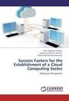 Success Factors for the Establishment of a Cloud Computing Sector