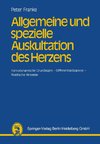 Allgemeine und spezielle Auskultation des Herzens