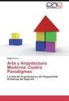 Arte y Arquitectura Moderna: Cuatro Paradigmas