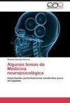 Algunos temas de Medicina neuropsicológica