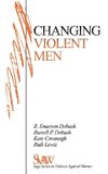 Dobash, R: Changing Violent Men