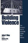 May, J: Building Violence