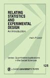 Levin, I: Relating Statistics and Experimental Design