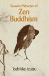 TOWARD A PHILOSOPHY OF ZEN BUD