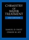 Faust, S: Chemistry of Water Treatment