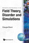 Field Theory, Disorder and Simulations