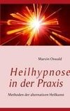 Heilhypnose in der Praxis