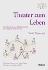 Theater zum Leben