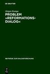 Problem »Reformationsdialog«