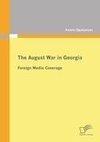 The August War in Georgia: Foreign Media Coverage