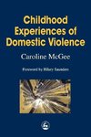 Childhood Experiences of Domestic Violence