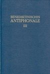 Benediktinisches Antiphonale I-III / Benediktinisches Antiphonale Band III