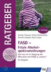 FASD - Fetale Alkoholspektrumstörungen