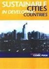 Pugh, C: Sustainable Cities in Developing Countries