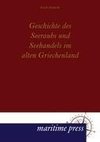 Geschichte des Seeraubs und Seehandels im alten Griechenland