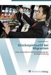 Glücksspielsucht bei Migranten