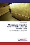 Menopause: Impact of Psychosomatic Event on Women's Life