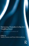 Democracy Promotion in the EU's Neighbourhood