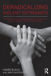 Deradicalising Violent Extremists