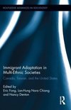 Fong, E: Immigrant Adaptation in Multi-Ethnic Societies