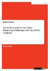 Aus Fehlern gelernt? Der 'linke' Bundestagswahlkampf 2005 im 2002er Vergleich