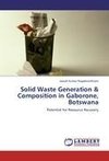 Solid Waste Generation & Composition in Gaborone, Botswana