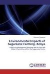 Environmental Impacts of Sugarcane Farming, Kenya