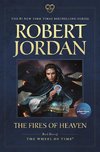 The Fires of Heaven: Book Five of 'The Wheel of Time'