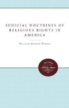 Judicial Doctrines of Religious Rights in America