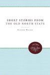 Short Stories from the Old North State