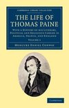 The Life of Thomas Paine - Volume 1