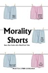 Morality Shorts