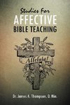 Studies for Affective Bible Teaching