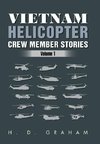 Vietnam Helicopter Crew Member Stories