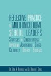 Reflective Practice of Multi-Unicultural School Leaders