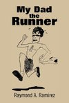 My Dad the Runner