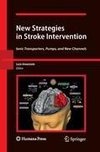 New Strategies in Stroke Intervention